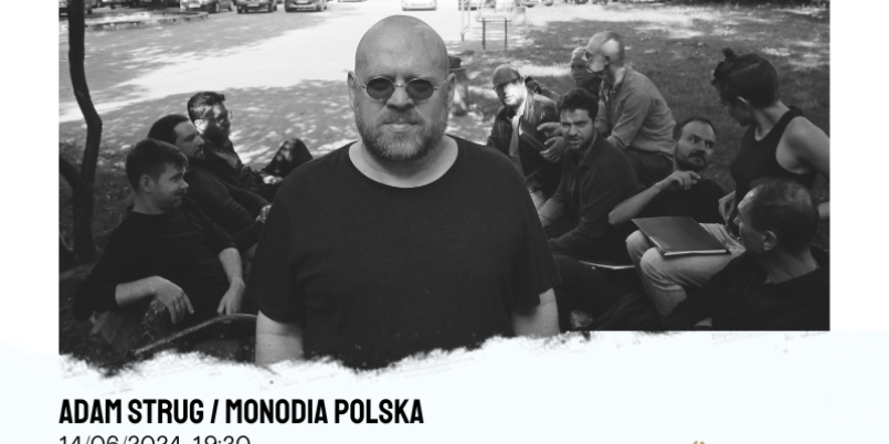 „Eufonie – Preludium” z udziałem Adama Struga i Monodii Polskiej