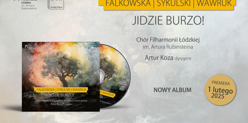 „Jidzie burzo!” Chóru Filharmonii Łódzkiej