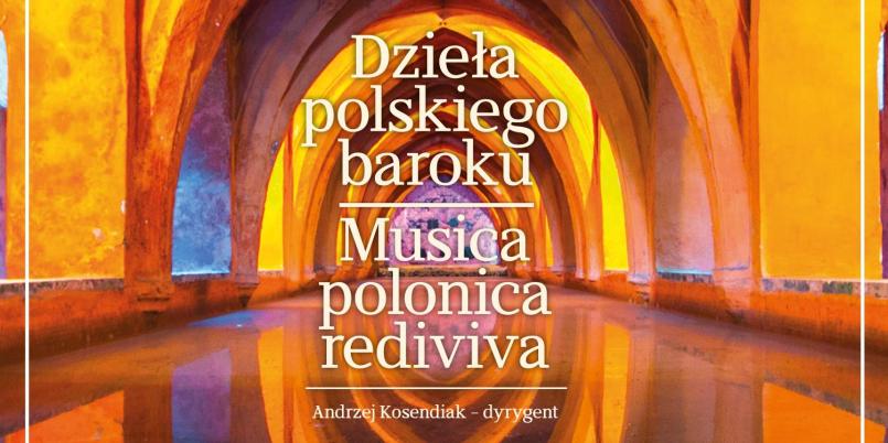 Muzyka dawna może poruszać wszystkich [wywiad z twórcami Musica Polonica Rediviva]